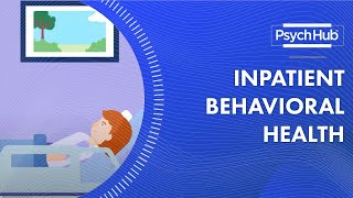 Inpatient Behavioral Health [upl. by Nelluc]