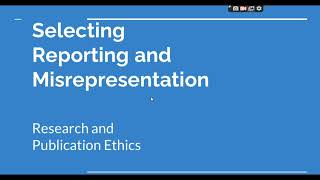 Selective Reporting and Misrepresentation of data Research and Publication ethics Phd coursework [upl. by Dustan]