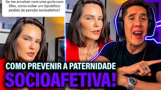 Como Se Prevenir Da Paternidade Socioafetiva E Pensão Socioafetiva [upl. by Gorlicki551]