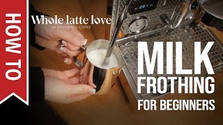 How To Milk Frothing for Beginners 5 Tips [upl. by Naired734]